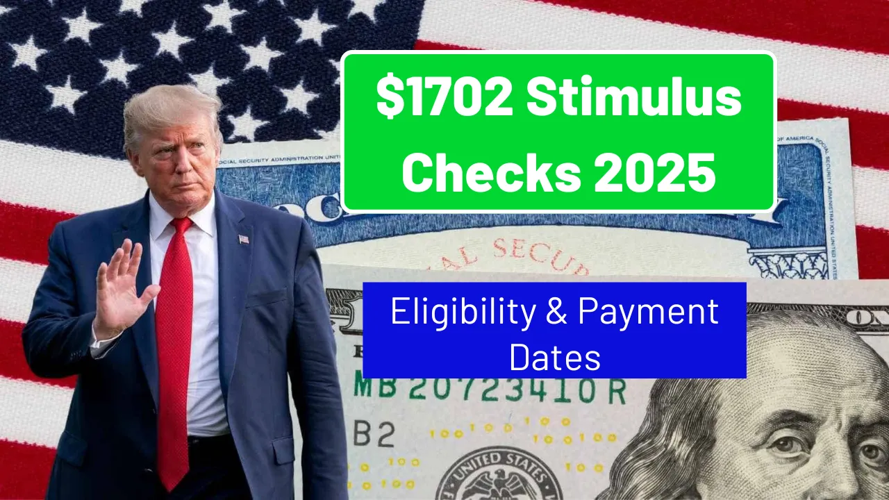 $1702 Stimulus Checks 2025