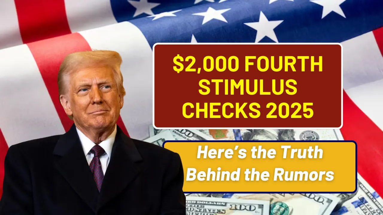 $2,000 Fourth Stimulus Checks 2025